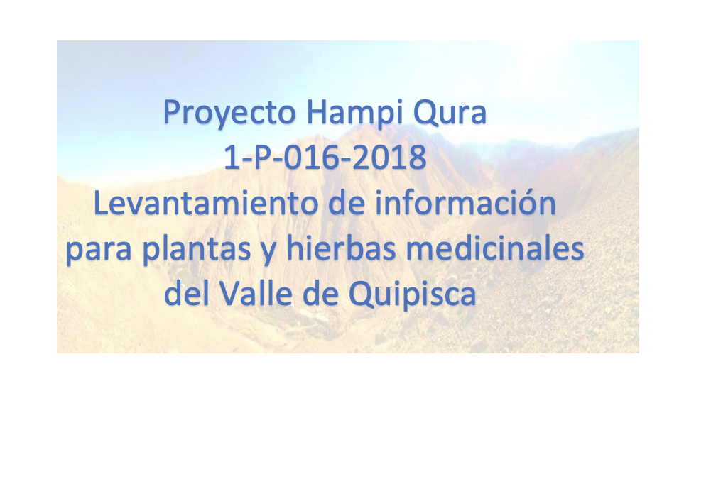 Levantamiento de información para plantas y hierbas medicinales del Valle de Quipisca