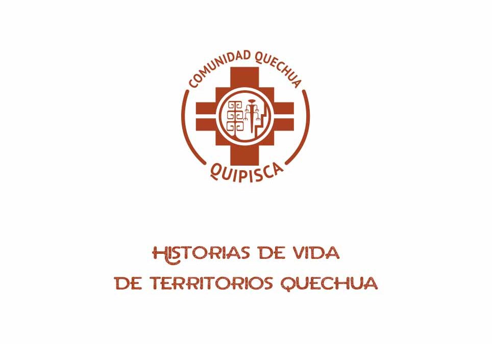 Historias de vida de territorios quechua